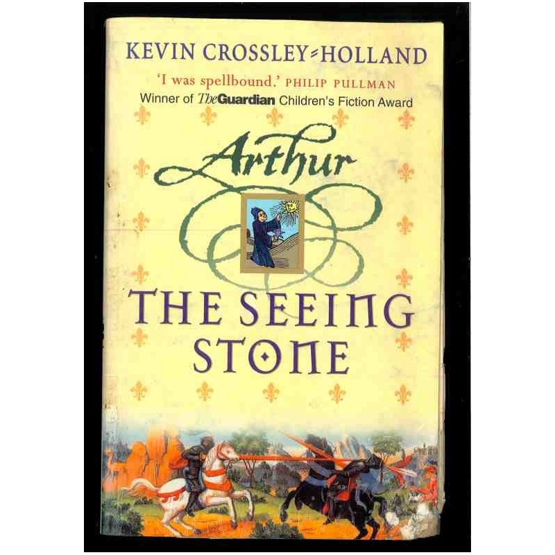 Arthur the seeing stone di Crossley Kevin Holland