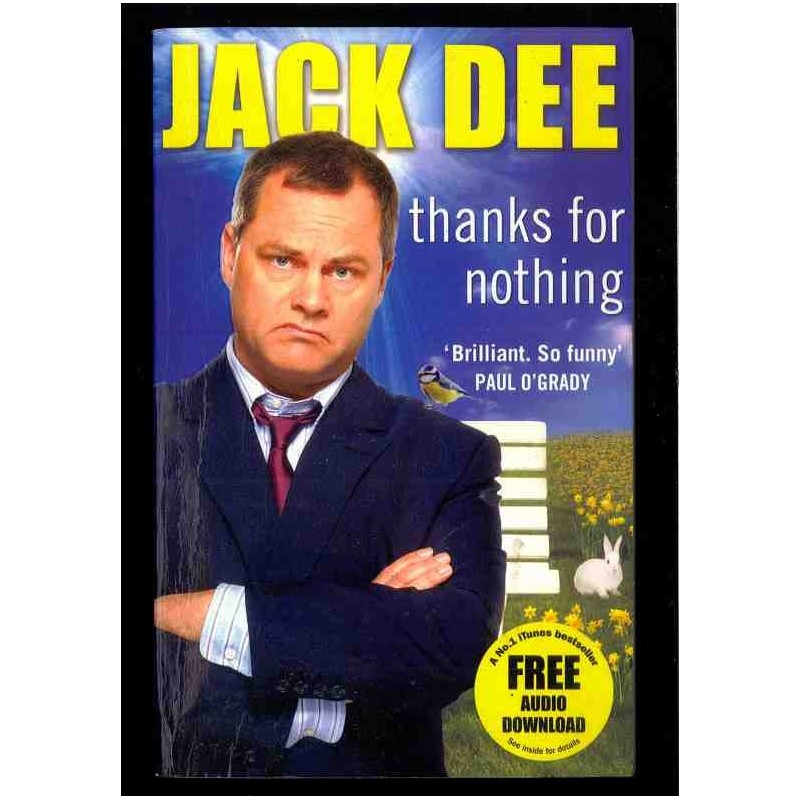 Thanks for nothing di Dee Jack