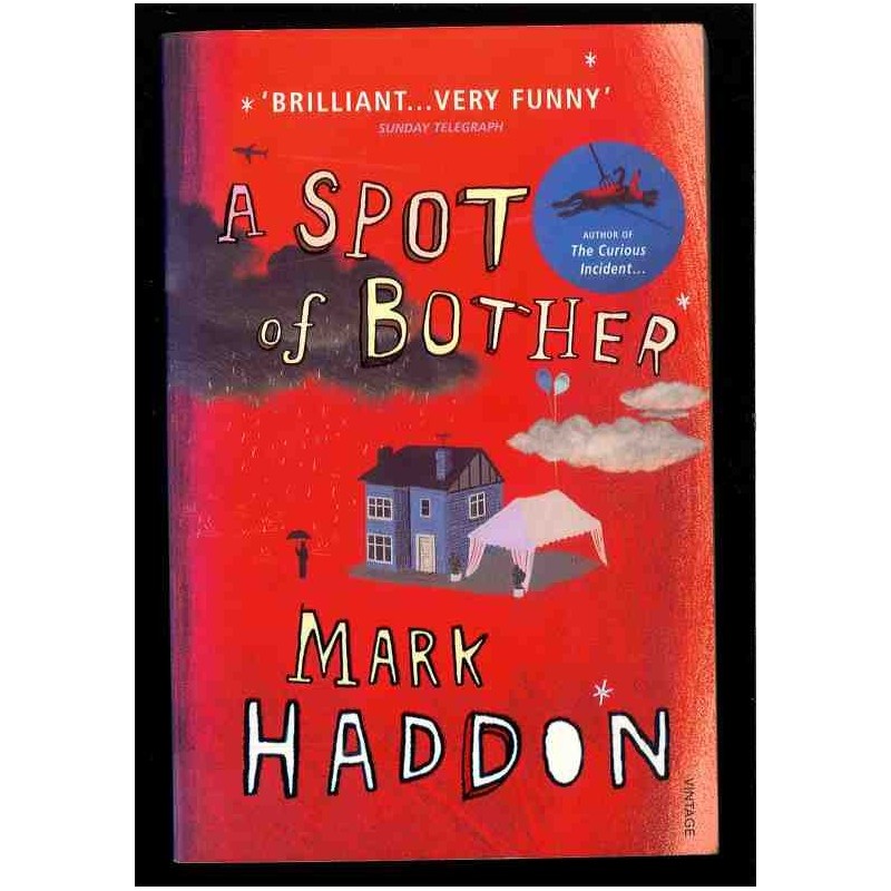 A spot of bother di Haddon Mark