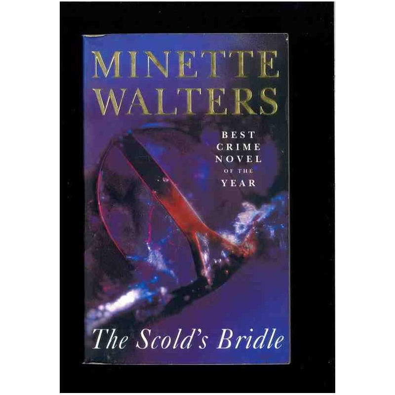 The Scold's Bridle di Walters Minette