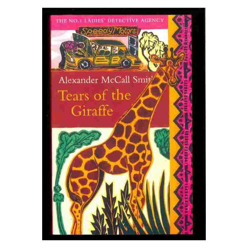 Tears of the giraffe di Smith Mccall Alexander