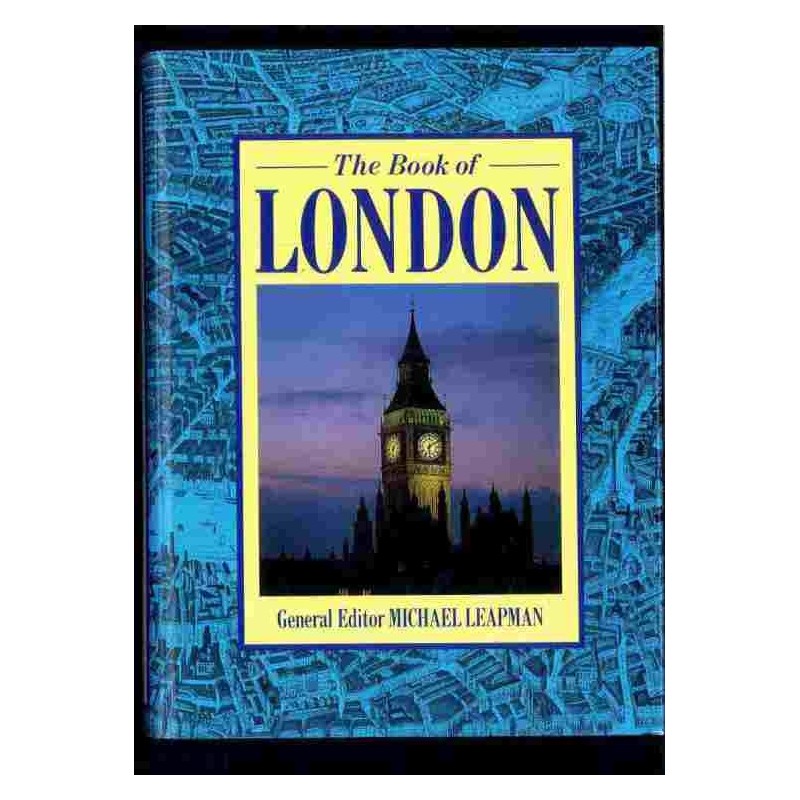The book of London  di Leapman Michael