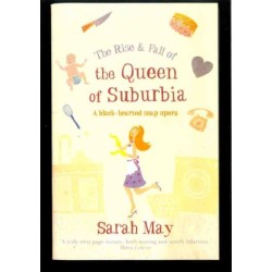 The rise & fall of queen of Suburbia di May Sarah
