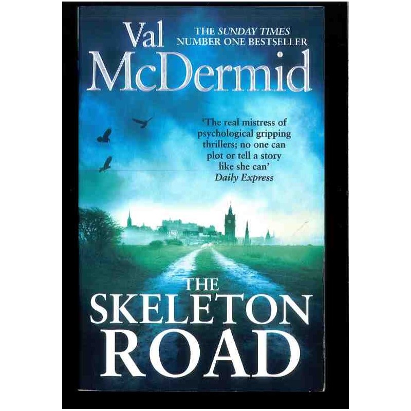 The skeleton road di McDermid Val