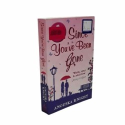Since you've been gone di Knight Anouska