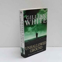 Unhallowed ground di White Gillian