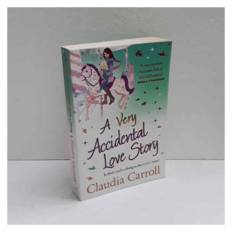 A very accidental love story di Carroll Claudia