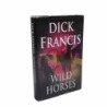 Wild Horses di Francis Dick