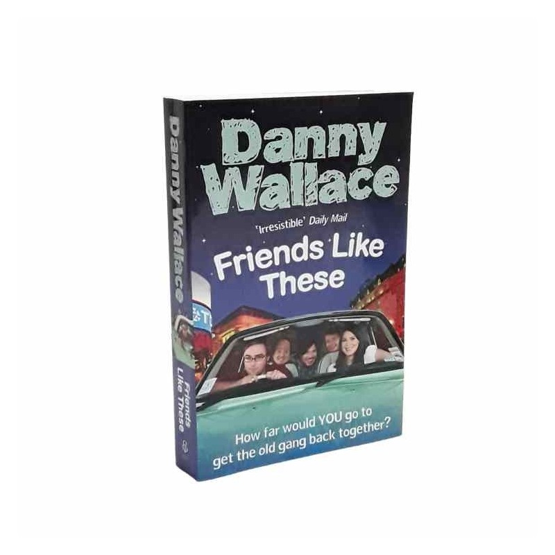 Friends like these di Wallace Danny