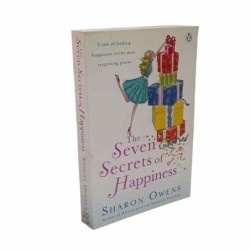 The seven secrets of happiness di Owens Sharon
