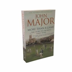 More than a game - the story of cricket's di Major John