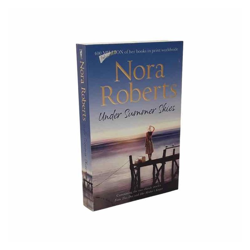 Under summer skies di Roberts Nora