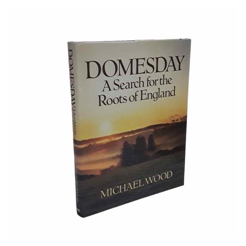 Domesday a search for the roots of England di Wood Michael