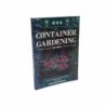 Container gardening di White Ray