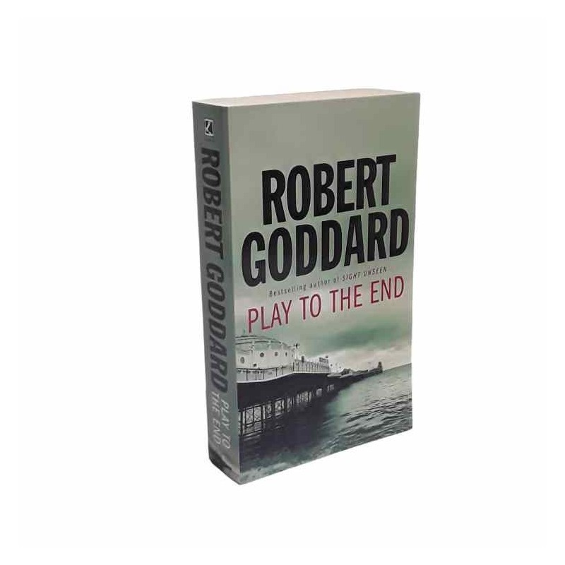 Play to the end di Goddard Robert