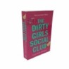 The dirty girls social club di Rodriguez Alisa Valdes
