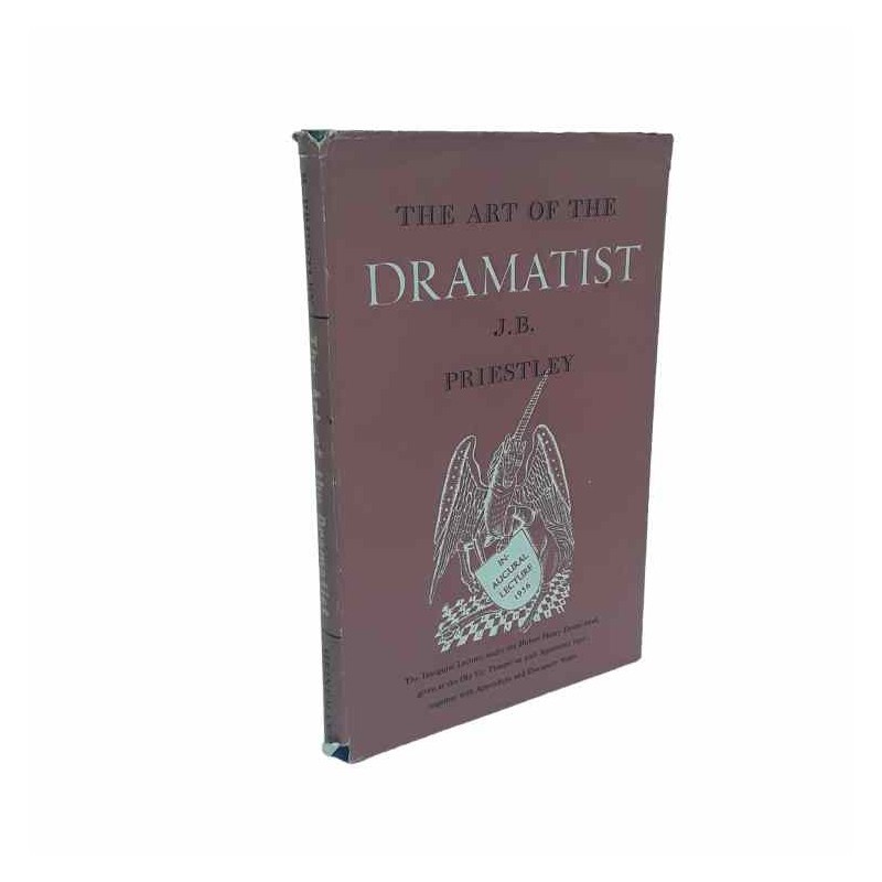 The art of the dramatist di Priestley J.B.