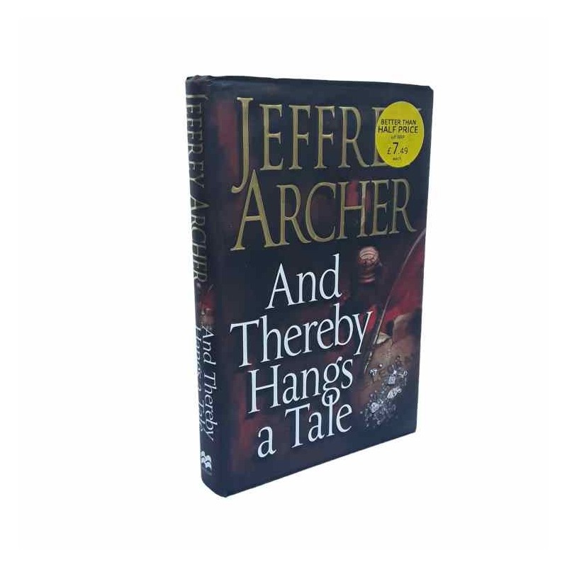 And thereby hangs a tale di Archer Jeffrey