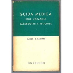 Guida medica delle vocazioni sacerdotali e religiose di Biot - Galimard