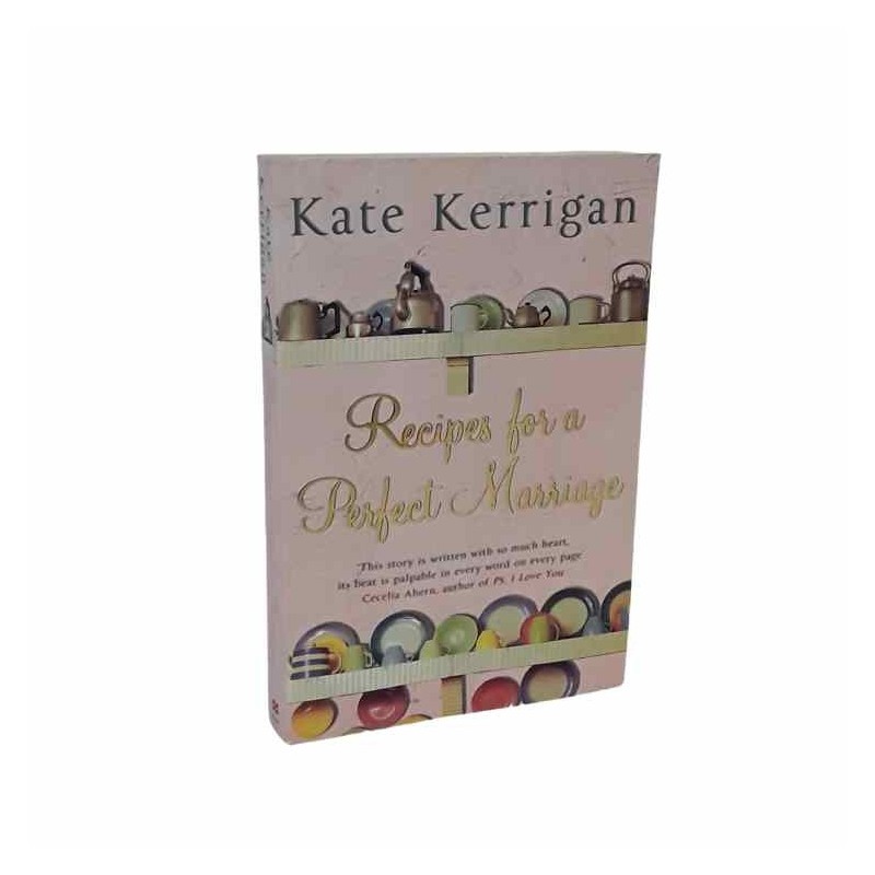 Recipes for a perfect marriage di Kerrigan Kate