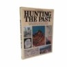 Hunting the past di Halstead L.B.