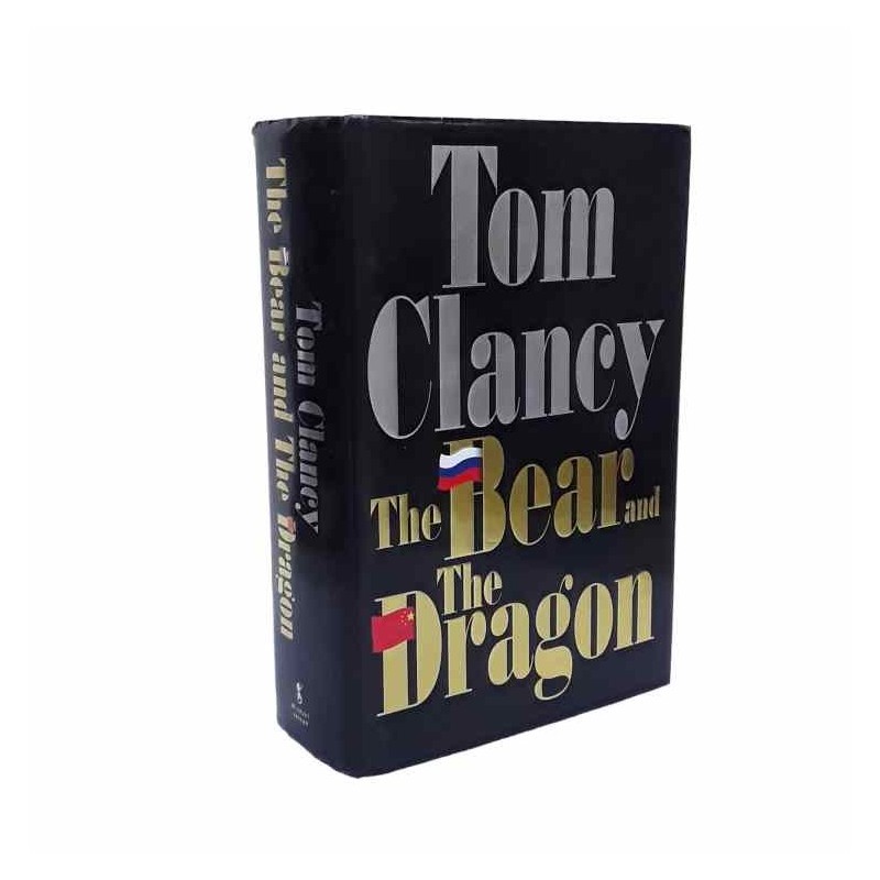 The bear and the dragon di Clancy Tom