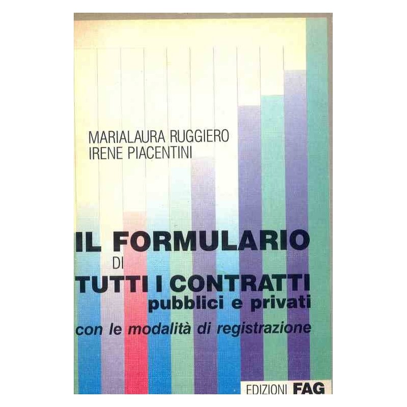 Il formulario di tutti i contratti pubblici e privati di Ruggiero - Piacentini