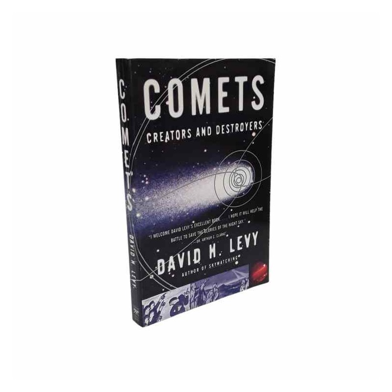 Comets creators and destroyers di Levy David H.