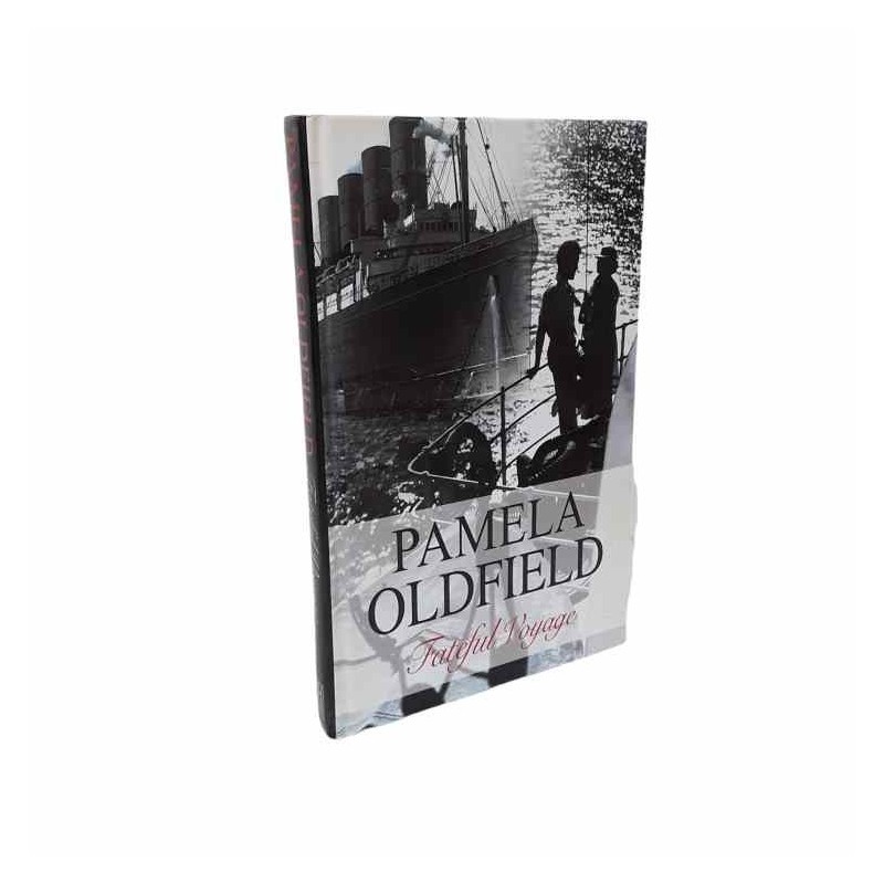 Fateful voyage di Oldfield Pamela