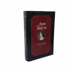 Anne Boleyn di Ives E.W.