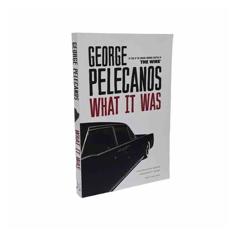 What it was di Pelecanos George