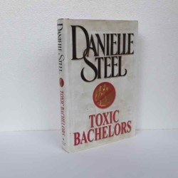 Toxic bachelors di Steel Danielle