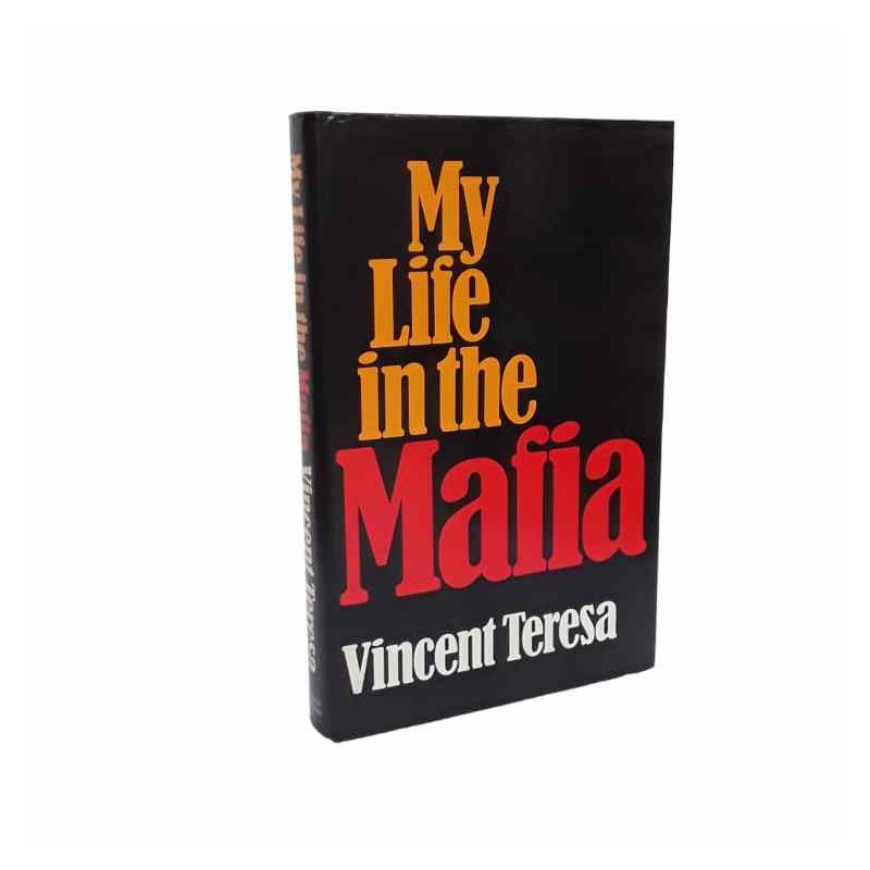My life in the mafia di Teresa Vincent