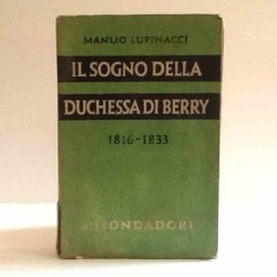 Il sogno della duchessa di Berry di Lupinacci M.