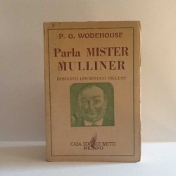 Parla mister Mulliner di Wodehouse Pelham Grenvile