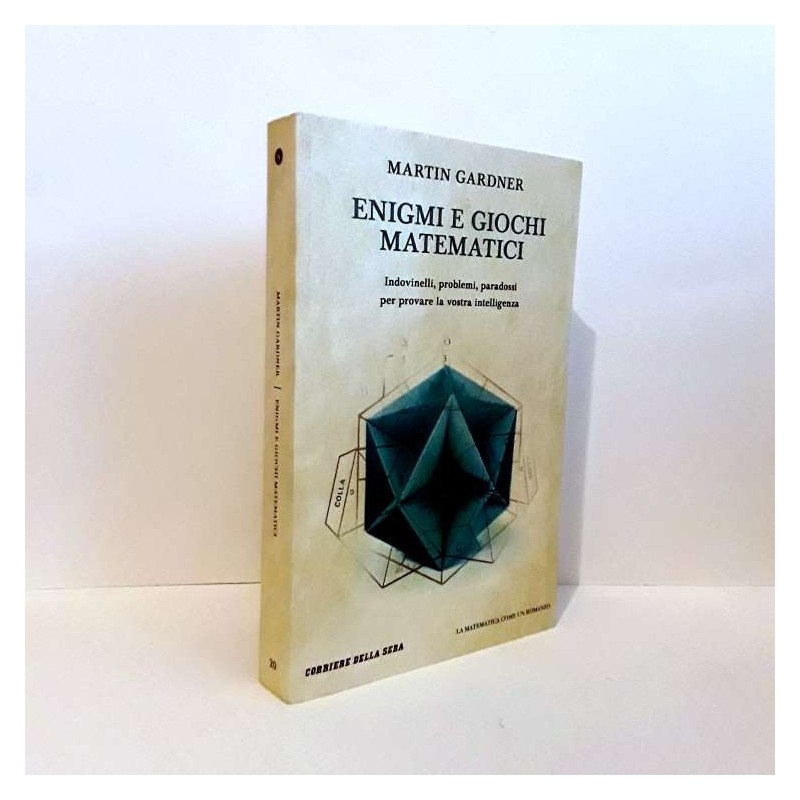 Enigmi e giochi matematici di Gardner Martin