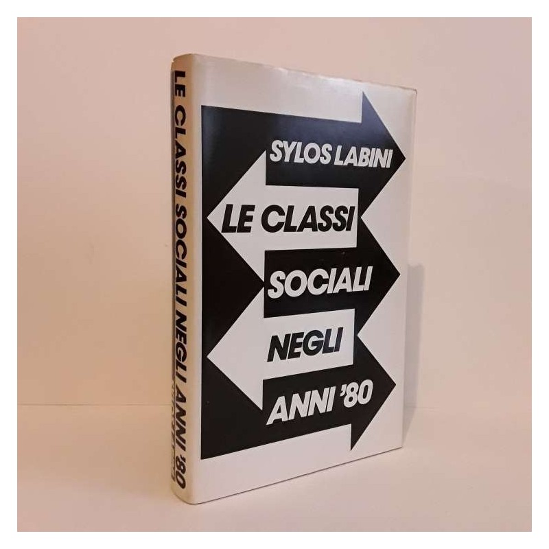 Le classi sociali negli anni'80 di Labini Sylos