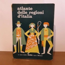 Atlante delle regioni d'Italia - a cura della Motta