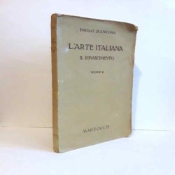L'arte italiana - il Rinascimento vol.2 di D'Ancona Paolo