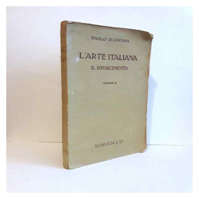 L'arte italiana - il Rinascimento vol.2 di D'Ancona Paolo