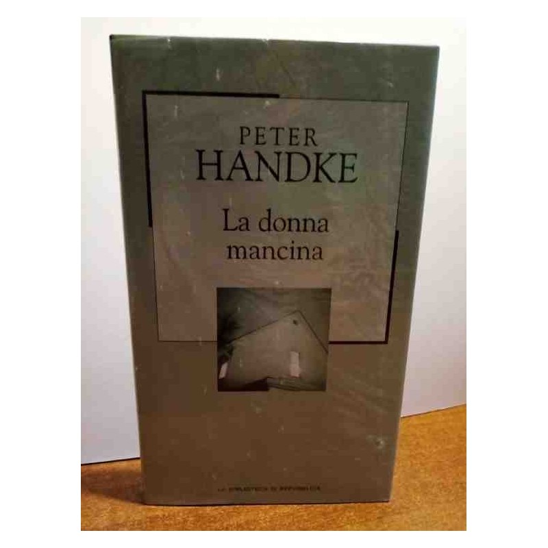 La donna mancina di Peter Handke