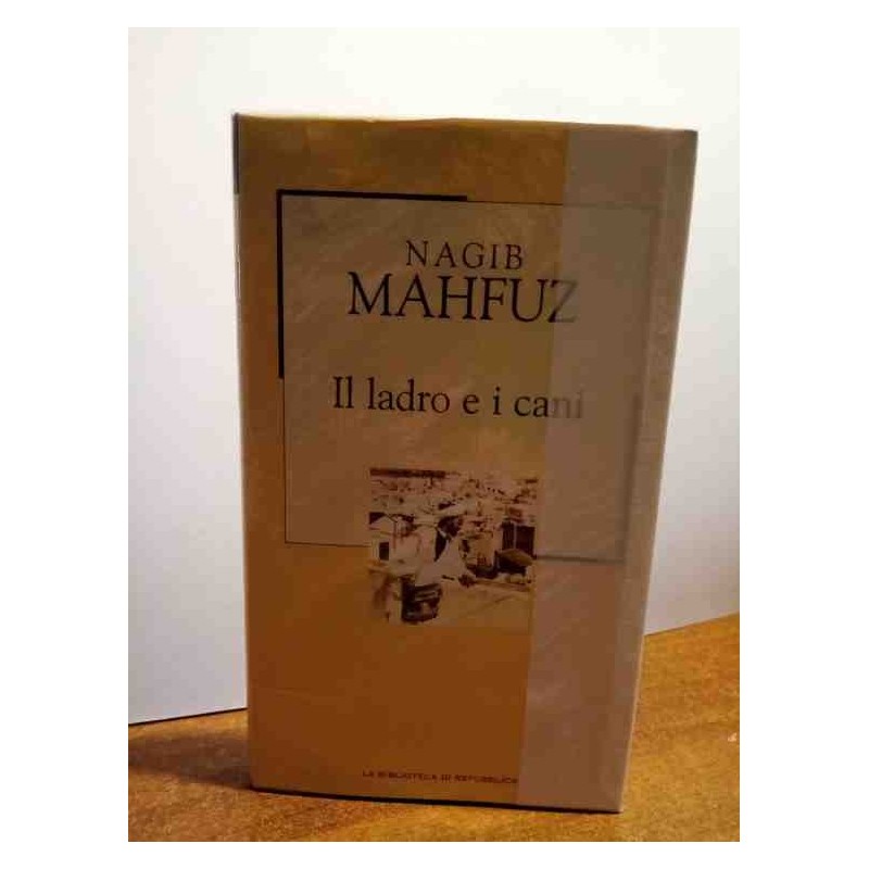 Il ladro e i cani di Nagib Mahfuz