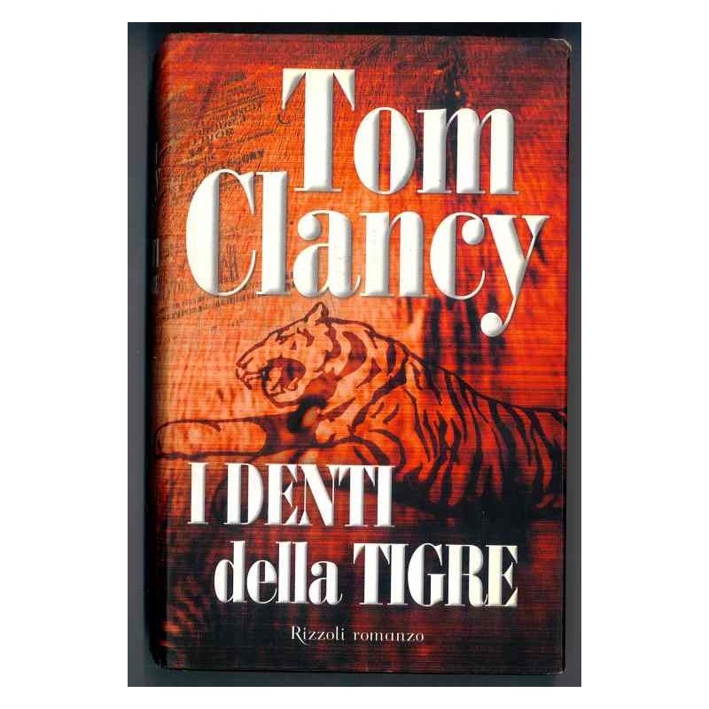 I denti della rigre di Clancy Tom
