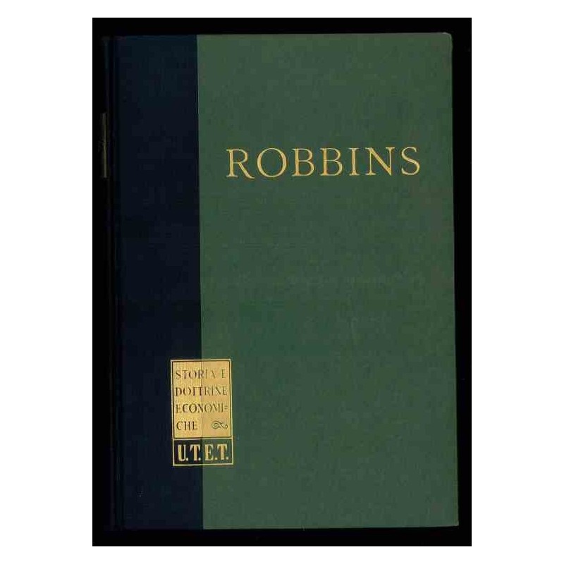 La teoria della politica economica nella economia politica classica inglese di Robbins Lionello