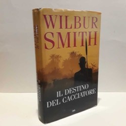 Il destino del cacciatore di Smith Wilbur