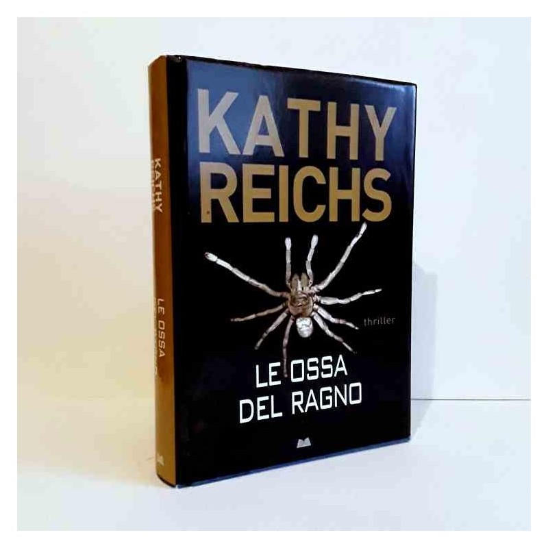 Le ossa del ragno di Reichs Kathy