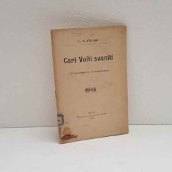 Cari volti svaniti di Villari A.