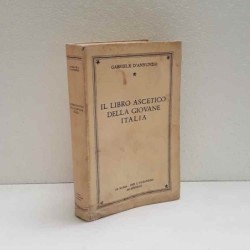 Il libro ascetico della Giovane Italia di D'Annunzio Gabriele