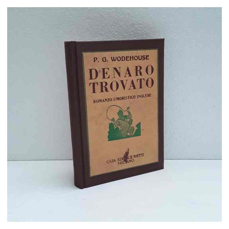 Denaro Trovato - copertina rifatta di Wodehouse Pelham Grenvile