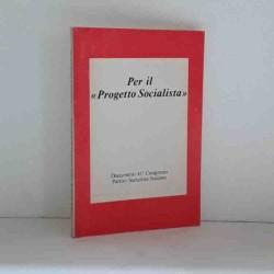 Per il progetto socialista